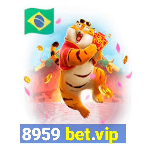 8959 bet.vip